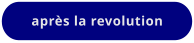 après la revolution