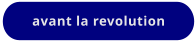 avant la revolution